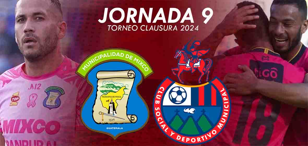 Mixco ante Municipal, dónde y cuándo ver el juego de la fecha 9 del Clausura