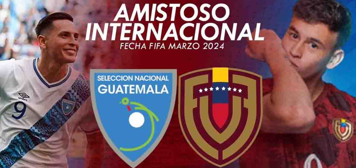 Previa: Guatemala y Venezuela, hoy en Houston en partido de preparación