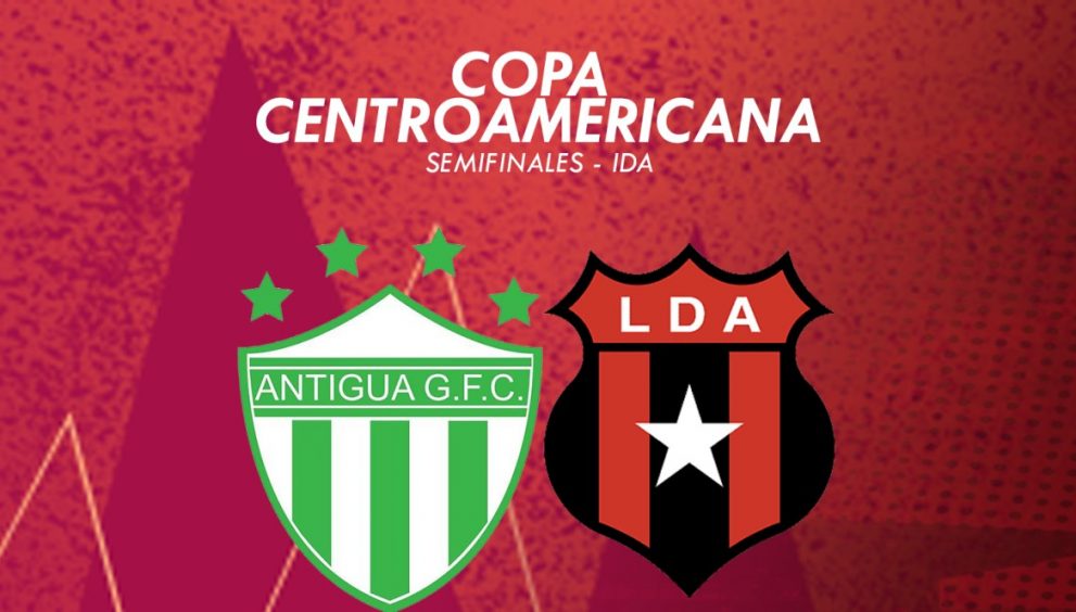 Antigua busca dar un golpe ante Alajuelense en la semifinal de la Copa Centroamericana