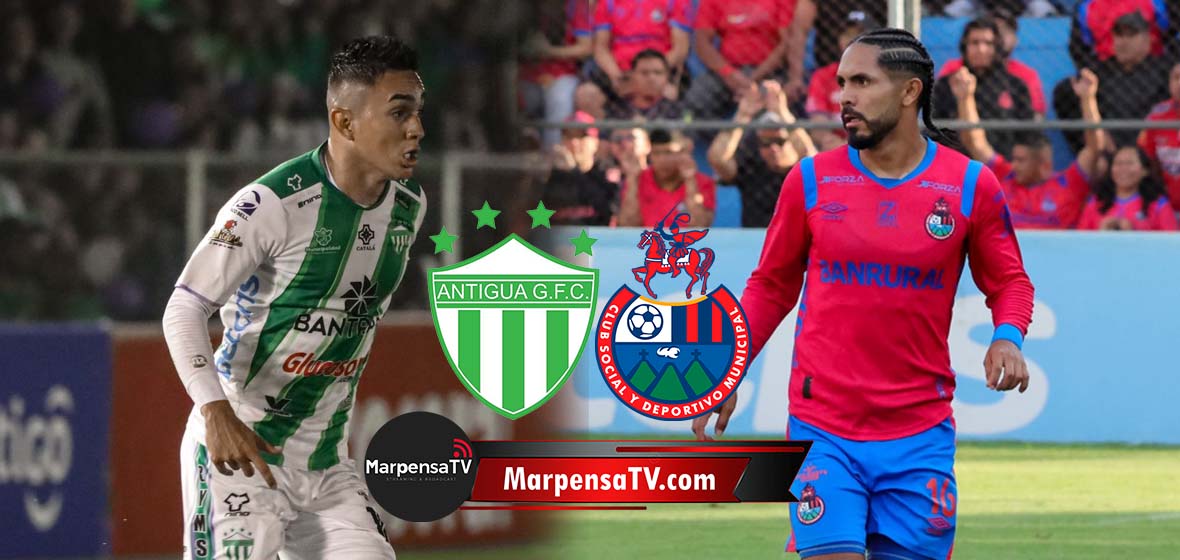 Previa de la final de ida entre Antigua GFC y Municipal - Marpensa TV